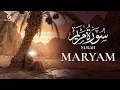 Lagu Surah Maryam (سورة مريم) – Heart-Touching Recitation by Mohammad Nouman | Emotional Quran