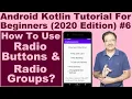 Radiogroup And Radio Button In Android Studio Android Kotlin Tutorial