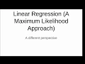 Linear Regression A Maximum Likelihood Approach Part 1