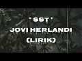 Sst - Jovi Herlandi✓