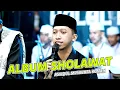 Download Lagu KUMPULAN SHOLAWAT ASYIQOL MUSTHOFA KLATEN PALING BARUUUU!!!