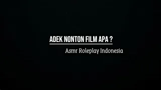 asmr roleplay mergoki adek nonton film asmr sister asmr asmrroleplay