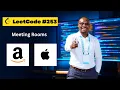 Meeting Rooms LeetCode 252 Sort Greedy Explained Python