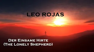 Download 𝕃𝔼𝕆 ℝ𝕆𝕁𝔸𝕊 - Der Einsame Hirte (The Lonely Shepherd) @TatianaBlue2 MP3