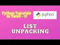 Python Programming Tutorial Unpacking List in Python Python in Tamil