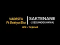 Download Lagu Saktenane aku iseh tresno kowe | SAKTENANE - Vadesta Ft Destya Eka | Lirik Jawa Terjemah Indonesia