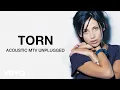 Download Lagu Natalie Imbruglia - Torn (Acoustic MTV Unplugged) [Official Audio]