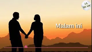 Download Malam Terakhir - Lyric - Nada \u0026 Nadi MP3