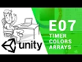 How to make a simple Game in Unity Step by Step Tutorial - E07 TIMER COLOR CHANGE IN C ARRAYS