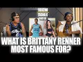 Part 05 Benzino Tasha K - What is Brittany Renner actually famous for