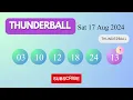 Thunderball Draw Results on Sat 17 Aug 2024 The National Lottery UK