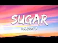 Download Lagu Maroon 5 - Sugar (Lyrics)