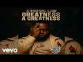 Lagu Chronic Law - Greatness A Greatness (Prod By Reach Heights)