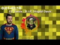 Download Lagu DJ Rattis - R.I.P. Stupid Dave
