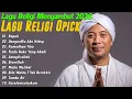 Lagu Lagu Religi Opick Terbaru 2026 | Album Islam Paling Menyentuh Hat