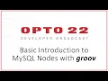 Basic Intro to MySQL Node-RED Nodes with groov RIO