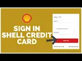 Shell Credit Card Login How To Sign In Shell Credit Card Online 2022