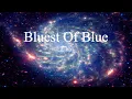 Lagu a-ha - Bluest Of Blue (lyrics)