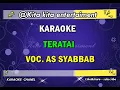Download Lagu KARAOKE TERATAI - AS SYABBAB - NADA PRIA