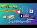 No Website $250 a Day Just AI Automation and Social Media Traffic