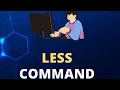 Mastering the less Command in Linux In-Depth explained in Tutorial