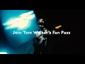 Lagu Tom Walker - Fan Pass Trailer