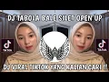Download Lagu DJ TABOLA BALE SILET OPEN UP || DULU DENAI LAH SUKO MANCALIAK UDA BAGAWAN VIRAL TIKTOK TERBARU 2025