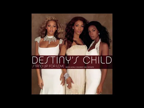 Download MP3 Destiny's Child - Stand Up for Love (Audio)