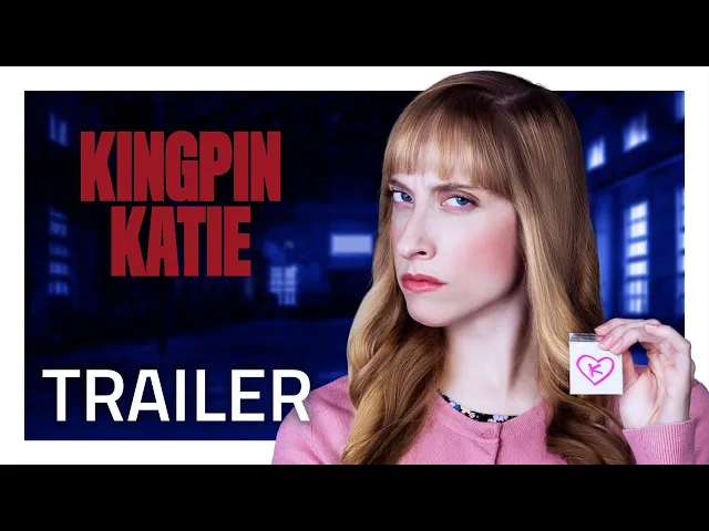 Katie Breaks Bad in KINGPIN KATIE [Official Trailer]