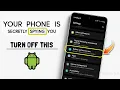 Download Lagu Your Android is SPYING on You! It’s LISTENING and TRACKING—TURN THIS OFF NOW!