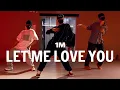 Download Lagu Ariana Grande - Let Me Love You ft. Lil Wayne / Yechan Choreography