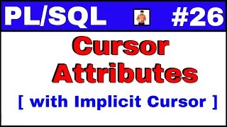Tutorial Cursor attributes with implicit cursor with example