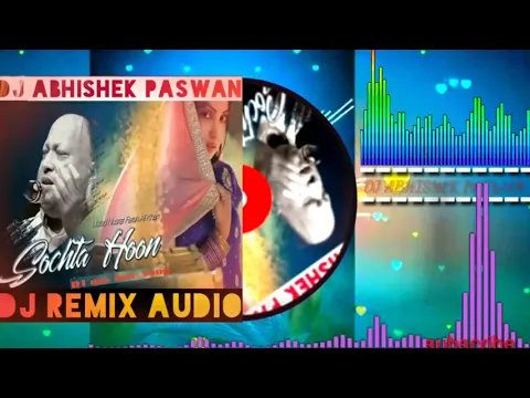 Download MP3 sochta hoon ke woh kitne masoom thay DJ remix Audio video song nusrat fateh ali khan