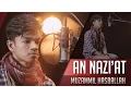 Download Lagu Surat An Nazi'at - Muzammil Hasballah