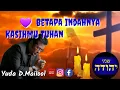 Download Lagu YDM - Lagu : Betapa Indahnya KasihMu TUHAN / Vocal-Lirik-Cipt.Yuda D  Mailool