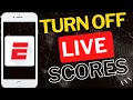 How to Turn Off Live Scores in ESPN App