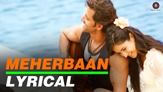 Download Meherbaan Lyrical Video | feat Hrithik Roshan \u0026 Katrina Kaif | Vishal Shekhar MP3