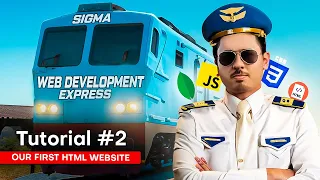 Your First HTML Website Sigma Web Development Course - Tutorial