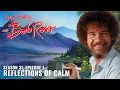Bob Ross - Reflections of Calm Season 31 Episode 1