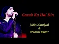 Download Lagu Gazab Ka Hai Din with lyrics..|Jubin Nautiyal\u0026Prakriti Kakar