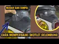 Download Lagu cara memperbaiki SKOTLET yang berGELEMBUNG parah!