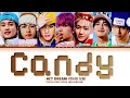 NCT DREAM (엔시티 드림) 'Candy' Lyrics (Color Coded Lyrics)