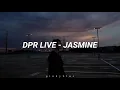 DPR LIVE - Jasmine Easy Lyrics