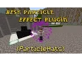 Best Particle Effect Plugin ParticleHats Showcase