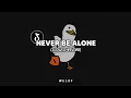 DJ Never Be Alone (slowed+reverb)