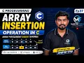 Array Insertion Operation in C Insert Element in Array C Programming Marathi Master Tech Coding