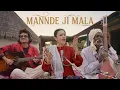 Lagu Mannde Ji Mala - Maati Baani Ft. Vela Ghana Bhil | Folk Unmapped - Kutchh