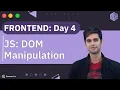 Frontend Day 4 JS Functions DOM Manipulation