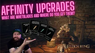 Affinity upgrades and where to find all the Whetblades Elden Ring
