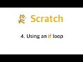 ICT Scratch 4 - Using an if loop